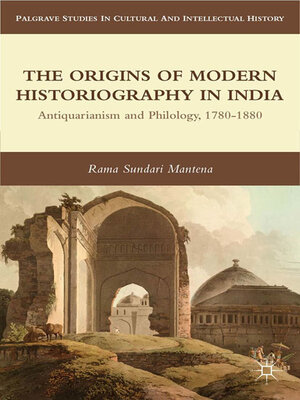 cover image of The Origins of Modern Historiography in India